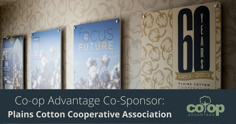 Co-op Advantage Sponsor: Plains Cotton Cooperative Association
